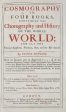 Cosmography in four books. Containing the Chorography and History of the whole World: and all the principal Kingdoms, Provinces, Seas, and the Isles thereof. ... Online Sale