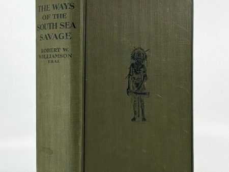 Ways of the South Sea Savage. A Record of Travel and Observation among the Savages of the Solomon Islands & Primitive Coast and Mountain Peoples of New Guinea. Hot on Sale