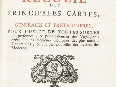 Tablettes geographiques, ou recueil des principales cartes, generales ou particulieres, pour l usage de toutes sortes de personnes, & principalement des voyageurs ... Hot on Sale